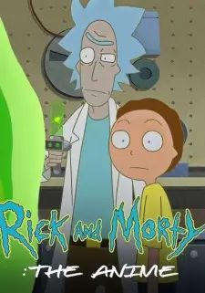 Rick and Morty The Anime (Dub)